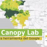 Tree Canopy Lab. Una nueva herramienta del Google